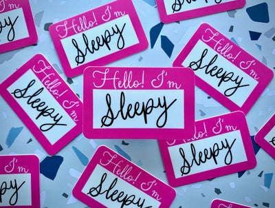 Hello I'm Sleepy Sticker, Quote Sticker, Die Cut Sticker, Vinyl Sticker, Hand Drawn Sticker, Political Decal, Happy Sticker, Funny Sticker