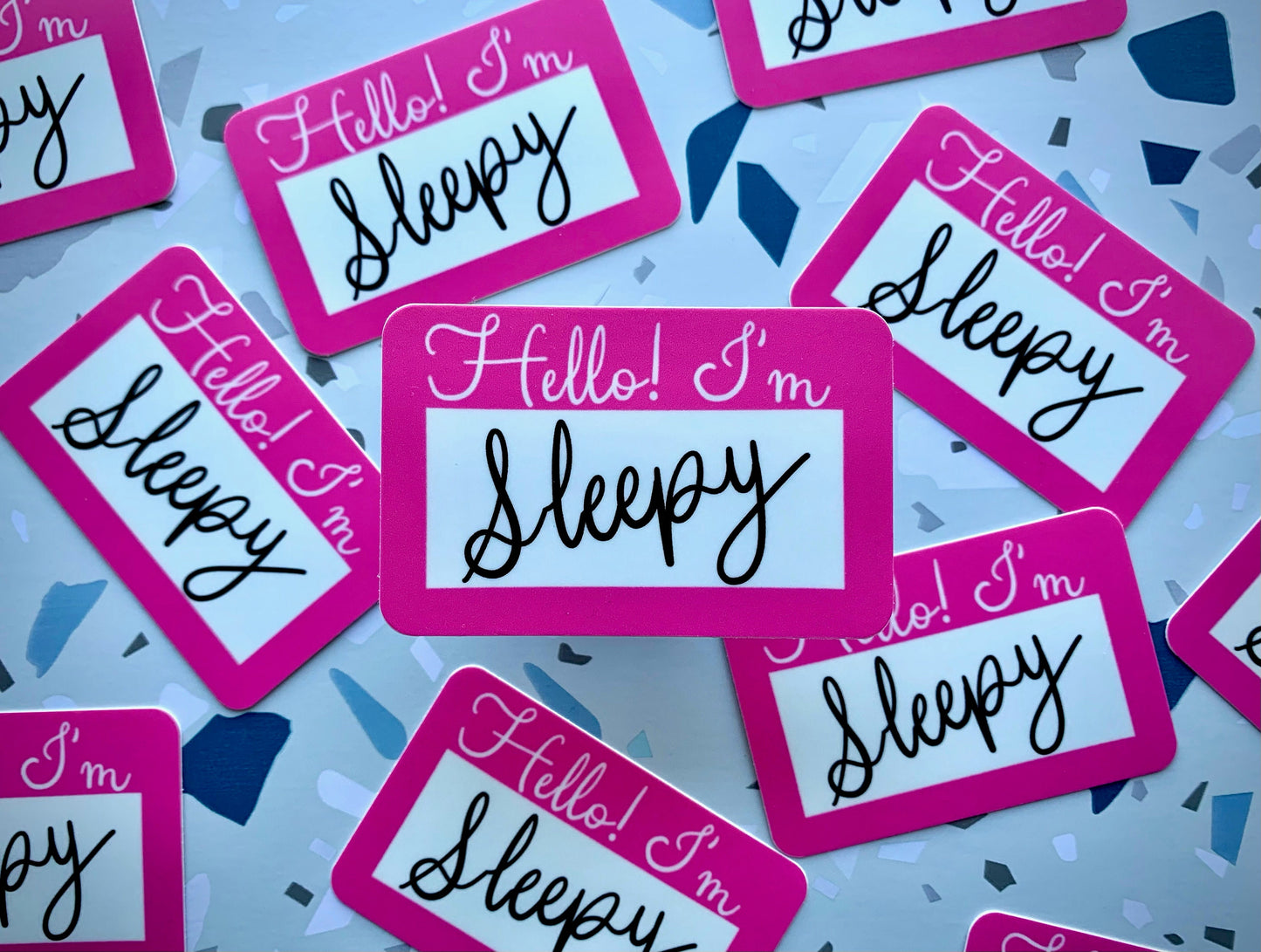 Hello I'm Sleepy Sticker,  Quote Sticker, Die Cut Sticker, Vinyl Sticker, Hand Drawn Sticker, Political Decal, Happy Sticker, Funny Sticker